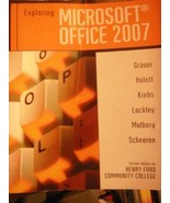 Exploring Microsoft Office 2007 Henry Ford Community College [Unknown Bi... - £419.76 GBP