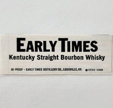 1969 Early Times Kentucky Bourbon Whisky Advertisement Distillery Liquor... - £15.46 GBP