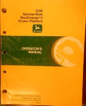 John Deere 7240 MaxEmerge2 Narrow-Row Drawn Planter Operator&#39;s Manual - $10.00