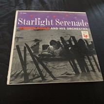 Starlight Serenade Morton Gould and His Orchestra 1955 Columbia 6-EYE CL 664 VG+ - £7.10 GBP