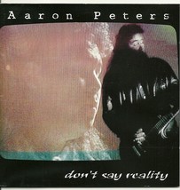 Aaron Peters CD Don&#39;t Say Reality  - £1.59 GBP