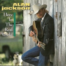 Alan Jackson CD Here In The Real World  - £1.59 GBP