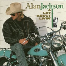 Alan Jackson CD A Lot About Livin&#39;  - £1.59 GBP
