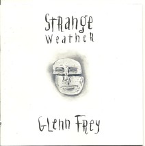 Glenn Frey CD Strange Weather 1992 - £1.59 GBP