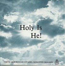 Holy Is He CD Scarborough Citadel Songster Brigade Christian - £1.58 GBP