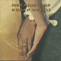 John Mellencamp CD Human Wheels 1993 - £1.55 GBP