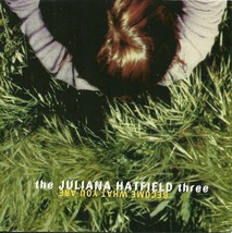 Juliana Hatfield Three CD Become What You Are 1993 - £1.59 GBP