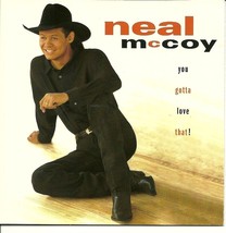 Neal McCoy CD You Gotta Love That 1995 - £1.58 GBP