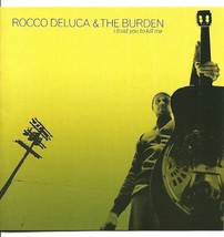 Rocco Deluca And The Burden CD I Trust You To Kill Me 2006 - £1.58 GBP