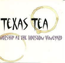 Vineyard Music CD Texas Tea Worship At The Houston Vineyard 1999 - £2.35 GBP