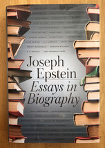 Essays in Biography by Joseph Epstein (2012, Hardcover) - $19.08