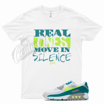 REAL ONES T Shirt for N Air Max 90 Hot Lime Lemon Ghost Green Aqua Vapor 270 - £20.31 GBP+