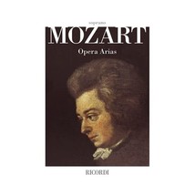 Mozart Opera Arias: Soprano Wolfgang Amadeus Mozart Paolo Toscano - £24.23 GBP