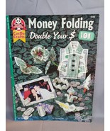 Money Folding 101: Double Your $ Design Originals No. 5156 by Norma Eng - £6.97 GBP