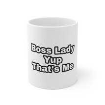 Boss Lady Yup That&#39;s Me Ceramic Mug 11oz | White  Mugs For Business Owne... - £8.76 GBP