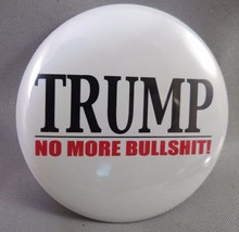  Trump No More Bullshit Buttons President 2016 Republican Usa - £6.91 GBP