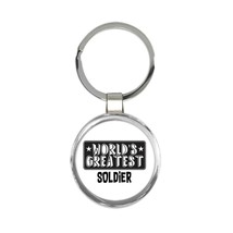 World Greatest SOLDIER : Gift Keychain Work Christmas Birthday Office Occupation - £6.42 GBP