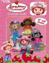 Vintage Crochet Pattern Strawberry Shortcake 4 Personality Designs 14” Doll Plus - £1.63 GBP