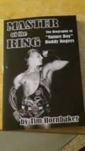 Master of the Ring : The Biography of Nature Boy Buddy Rogers - $35.63