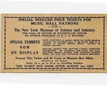 Special Price Ticket 1937 Music Hall Patrons to NY Museum of Science &amp; I... - £14.24 GBP