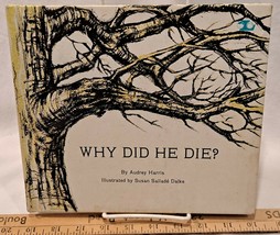 Why Did He Die? by Audrey Harris (1971 HC no DJ) - £12.95 GBP