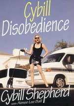 Cybill Disobedience : How I Survived Beauty Pageants, Elvis, Sex, Bruce ... - £3.94 GBP