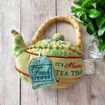 VTG Lori Siebert Fresh Brewed-ITS ALWAYS TEA TIME-Plush Tea Pot Kitchen ... - $12.95