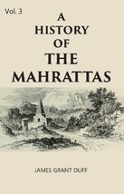 A History Of The Mahrattas Volume 3rd - £25.43 GBP