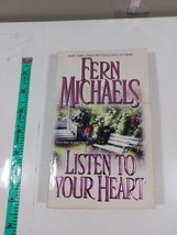 Listen to your heart by fern michaels 2000 paperback - £4.74 GBP