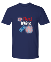 Independance Day TShirt Red White Boom, Patriot, 4th July Navy-P-Tee  - £16.41 GBP