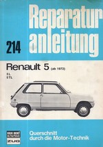 Reparatur Anleitung Renault 5 (ab 1972) 5L 5 TL Shop Manual German Text ... - $43.53
