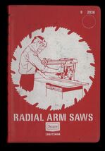 RADIAL ARM SAWS by SEARS CRAFTSMAN * Set-up &amp; Operations Manual Spiral SC - $11.50