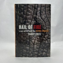 Hail of Fire: A Man and His Family Face Natural Disaster by Fritz, Randy - £10.41 GBP