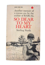 So Dear To My Heart by Sterling North (1965,Paperback) Vintage Avon Book - £23.70 GBP