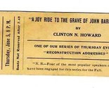 Ticket A Joy Ride to the Grave of John Barleycorn Clinton N Howard Tempe... - £42.70 GBP