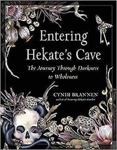 Entering Hekate&#39;s Cave By Cyndi Brannen - £37.98 GBP