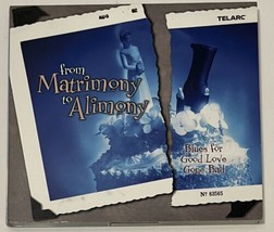 From Matrimony to Alimony: Blues for Good Love Gone Bad (Audio CD 2002) ... - £6.22 GBP