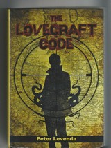 The Lovecraft Code by Peter Levenda Hardcover 1st Edition - $50.00
