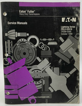 Eaton Fuller Service Manual Lightning Series FRLO XX410 TRSM-0580 Shop 1... - £14.91 GBP
