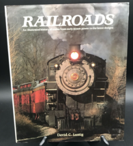 Railroads illustrated history of trains by David C. Lustig (1990, Hardco... - $9.49