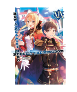 How a Realist Hero Rebuilt the Kingdom (Light Novel) English Version Vol... - $51.15 CAD