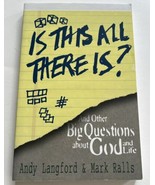Is This All There Is?: And Other Big Questions About God and Life - £7.91 GBP