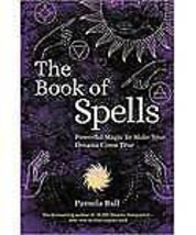 Book Of Spells, Powerful Magic By Pamela Ball - £27.05 GBP