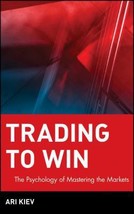 Trading to Win: The Psychology of Mastering the Markets (Wiley Trading) by Ari K - £95.31 GBP