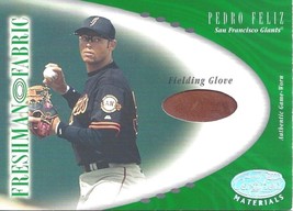 2001 Leaf Certified Materials Pedro Feliz 113 Giants 076/200 - £3.86 GBP