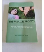 The Parallel Process: Growing Alongside Your Adolescent or Young Adult C... - $181.59 MXN