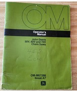 Operator&#39;s Manual John Deere 50V 60V 70V Chain Saws OM-M67288 Issue A7 - £6.95 GBP