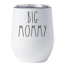 Funny Big Mommy Tumbler 12oz With Lid Mother&#39;s Day Wine Glass Xmas Gift For Mom - £18.15 GBP