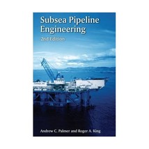 Subsea Pipeline Engineering Palmer, Andrew C./ King, Roger A. - £238.97 GBP