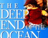 The Deep End of the Ocean Mitchard, Jacquelyn - $2.93